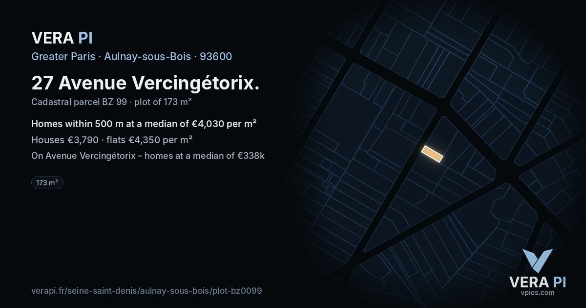 27 Avenue Vercingétorix, Aulnay-sous-Bois at night – the plot lit, the parcels around coloured by the prices near them