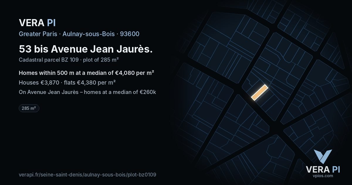 53 bis Avenue Jean Jaurès, Aulnay-sous-Bois at night – the plot lit, the parcels around coloured by the prices near them