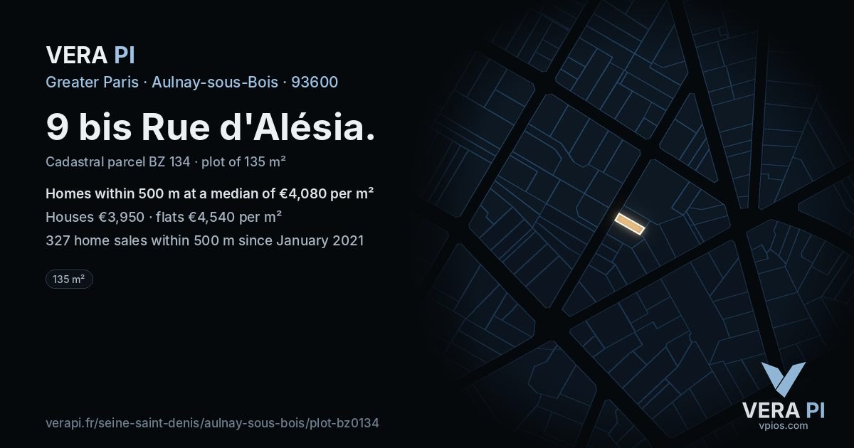 9 bis Rue d'Alésia, Aulnay-sous-Bois at night – the plot lit, the parcels around coloured by the prices near them