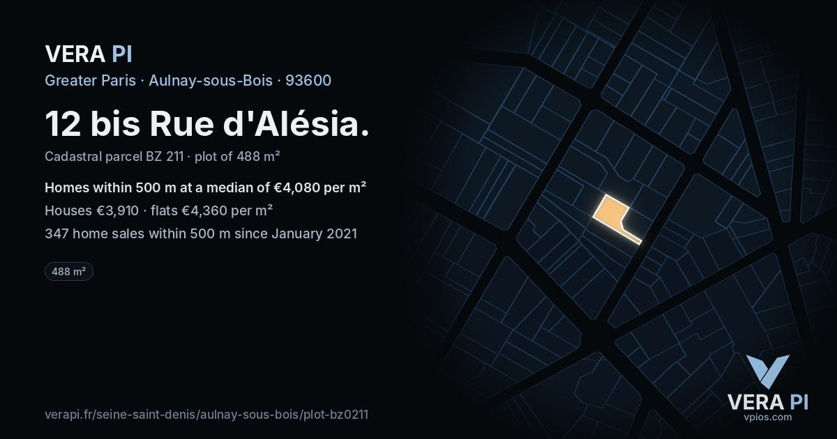 12 bis Rue d'Alésia, Aulnay-sous-Bois at night – the plot lit, the parcels around coloured by the prices near them