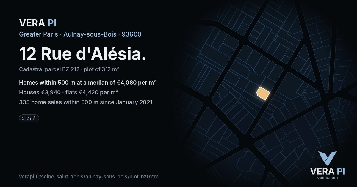 12 Rue d'Alésia, Aulnay-sous-Bois at night – the plot lit, the parcels around coloured by the prices near them