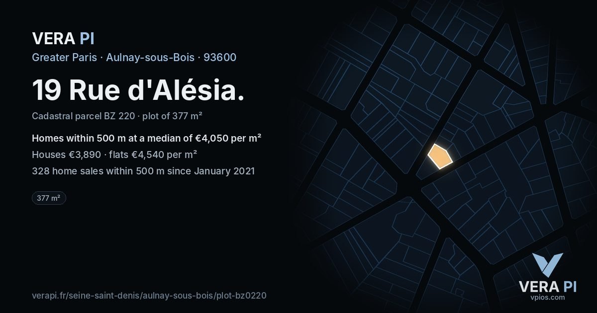 19 Rue d'Alésia, Aulnay-sous-Bois at night – the plot lit, the parcels around coloured by the prices near them