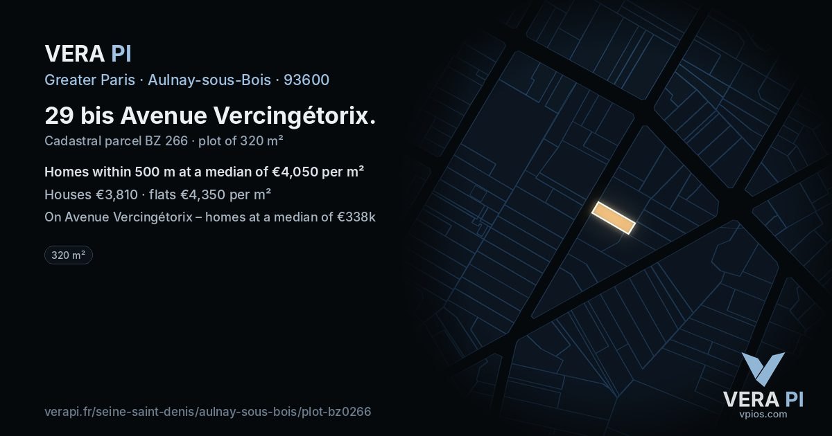 29 bis Avenue Vercingétorix, Aulnay-sous-Bois at night – the plot lit, the parcels around coloured by the prices near them