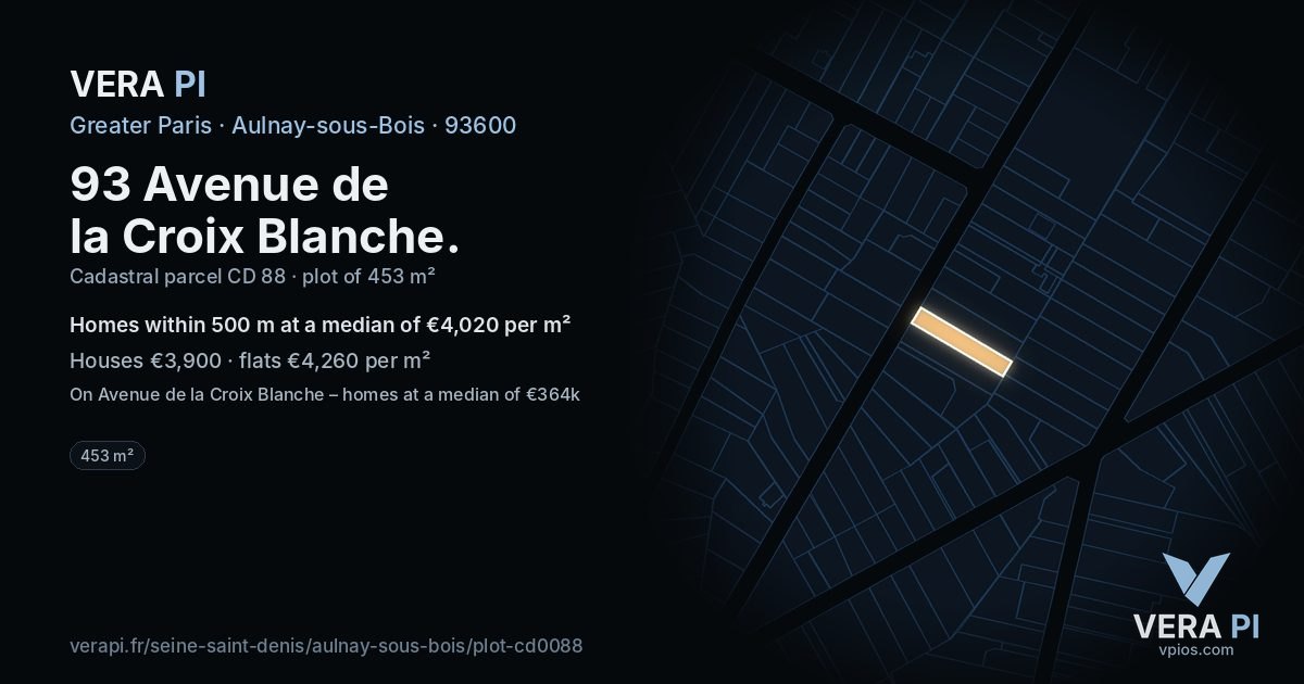 93 Avenue de la Croix Blanche, Aulnay-sous-Bois at night – the plot lit, the parcels around coloured by the prices near them