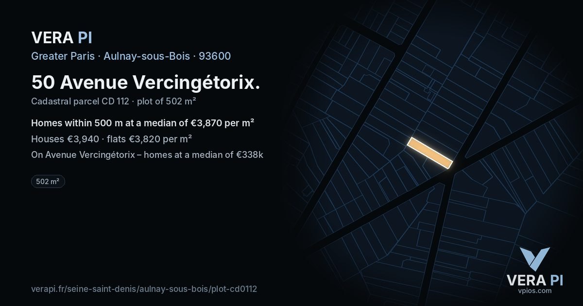 50 Avenue Vercingétorix, Aulnay-sous-Bois at night – the plot lit, the parcels around coloured by the prices near them