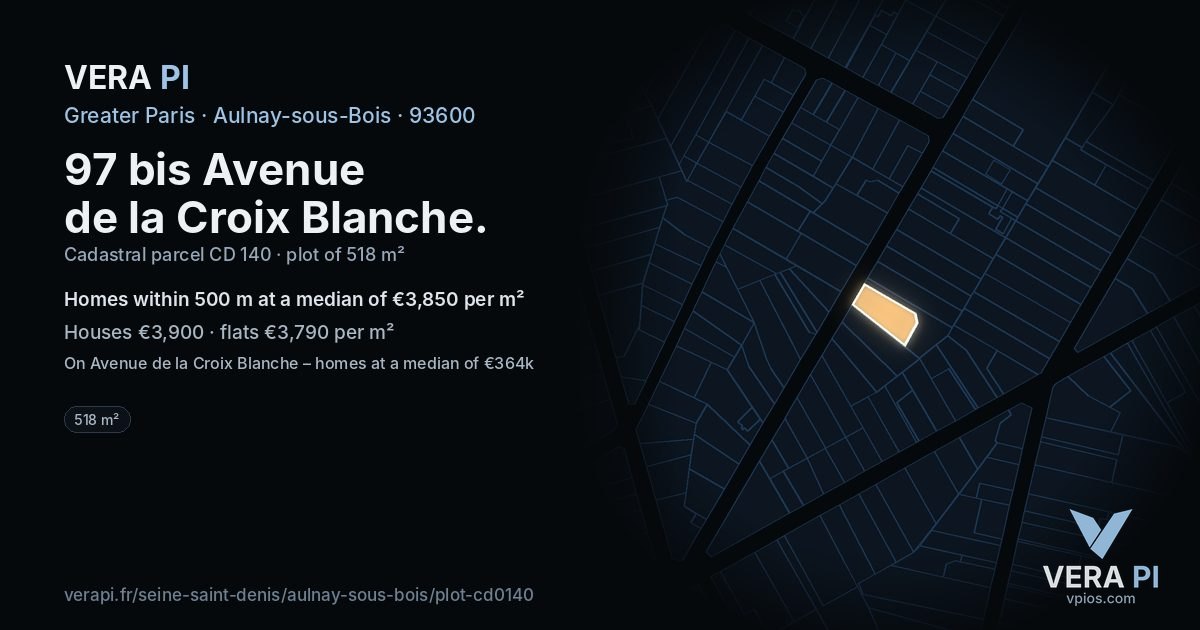 97 bis Avenue de la Croix Blanche, Aulnay-sous-Bois at night – the plot lit, the parcels around coloured by the prices near them