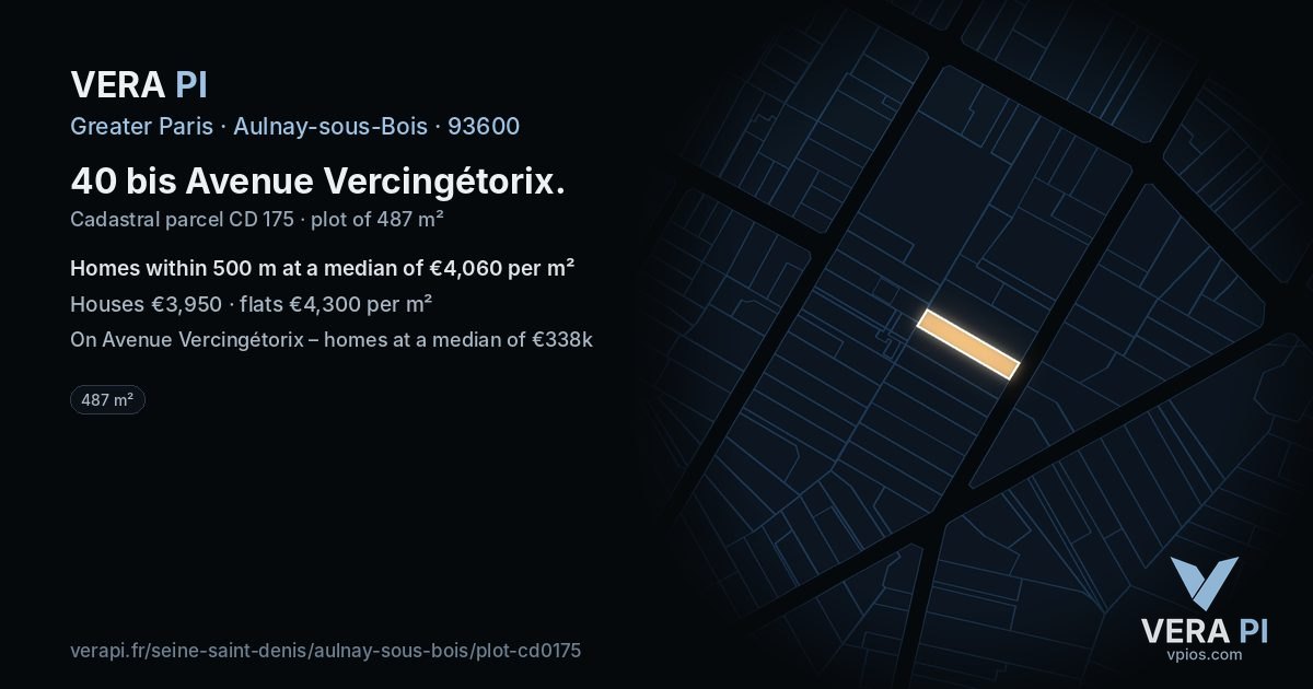 40 bis Avenue Vercingétorix, Aulnay-sous-Bois at night – the plot lit, the parcels around coloured by the prices near them