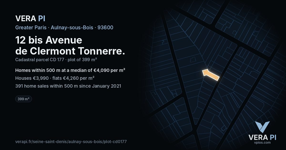 12 bis Avenue de Clermont Tonnerre, Aulnay-sous-Bois at night – the plot lit, the parcels around coloured by the prices near them