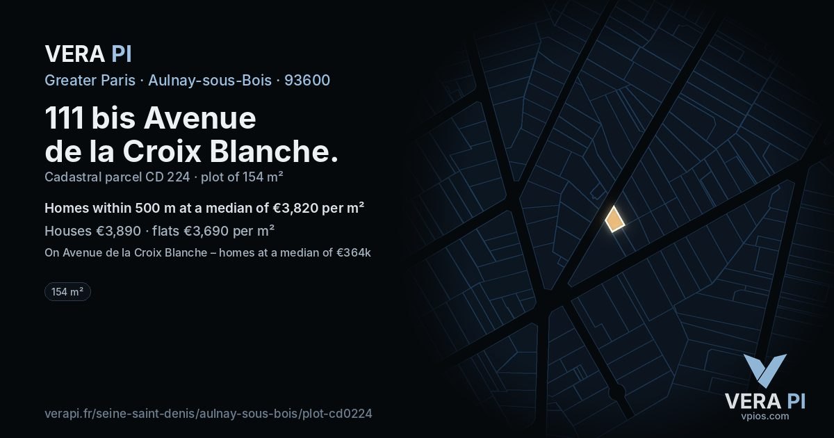 111 bis Avenue de la Croix Blanche, Aulnay-sous-Bois at night – the plot lit, the parcels around coloured by the prices near them