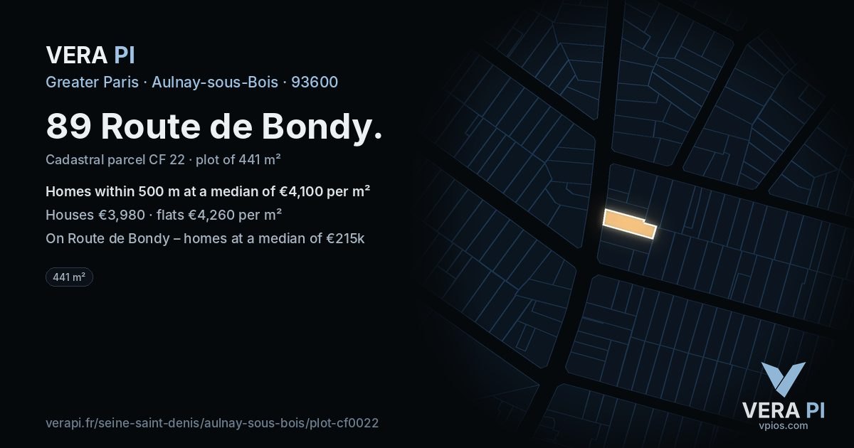 89 Route de Bondy, Aulnay-sous-Bois at night – the plot lit, the parcels around coloured by the prices near them