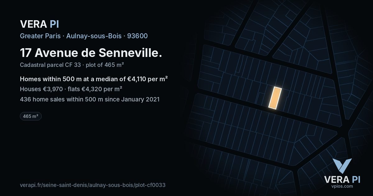 17 Avenue de Senneville, Aulnay-sous-Bois at night – the plot lit, the parcels around coloured by the prices near them