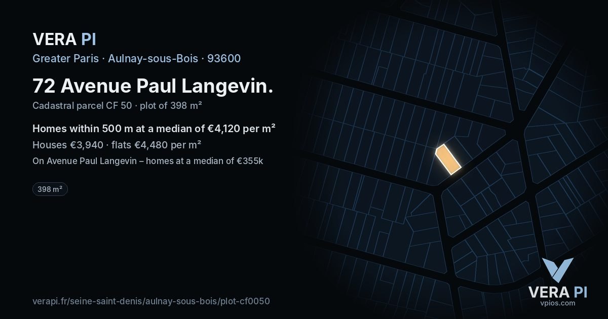 72 Avenue Paul Langevin, Aulnay-sous-Bois at night – the plot lit, the parcels around coloured by the prices near them