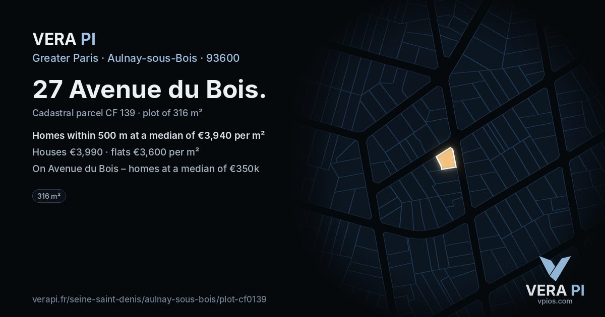27 Avenue du Bois, Aulnay-sous-Bois at night – the plot lit, the parcels around coloured by the prices near them