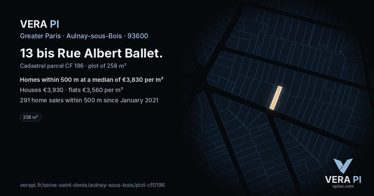 13 bis Rue Albert Ballet, Aulnay-sous-Bois at night – the plot lit, the parcels around coloured by the prices near them