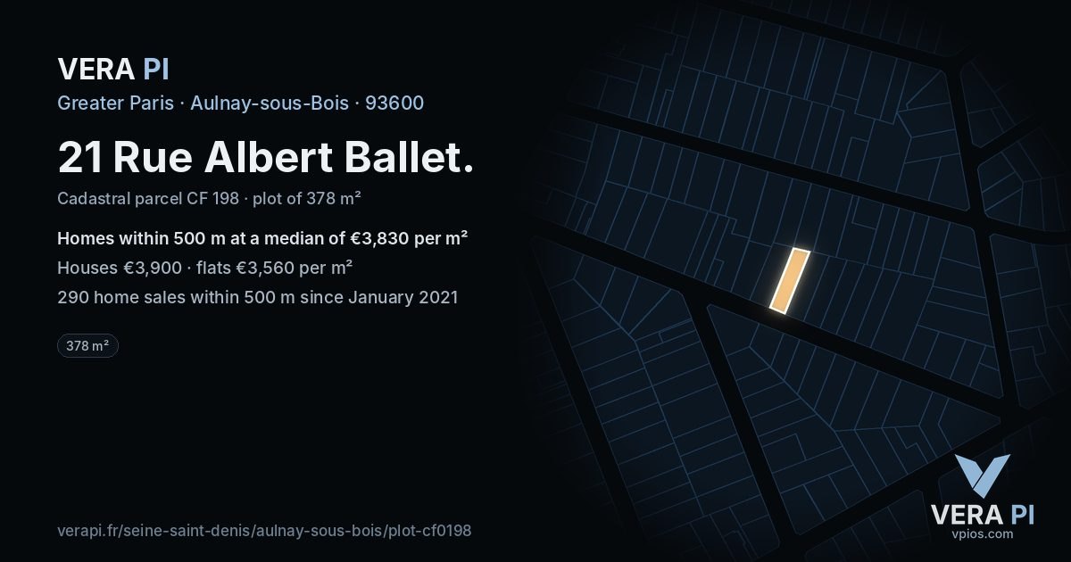 21 Rue Albert Ballet, Aulnay-sous-Bois at night – the plot lit, the parcels around coloured by the prices near them