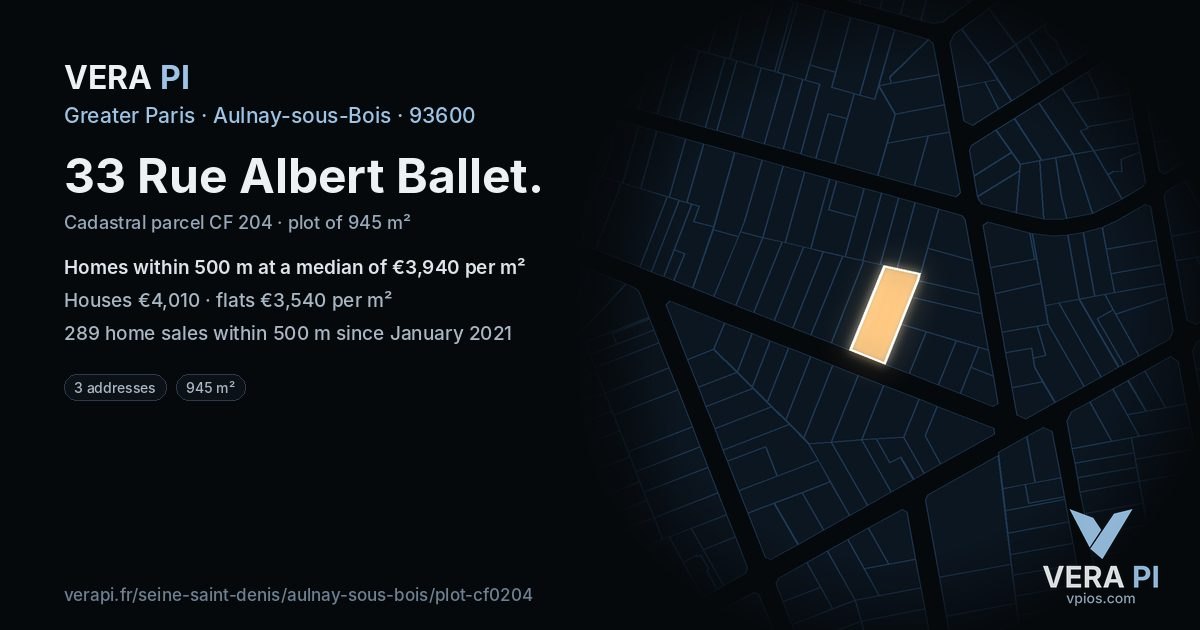 33 Rue Albert Ballet, Aulnay-sous-Bois at night – the plot lit, the parcels around coloured by the prices near them