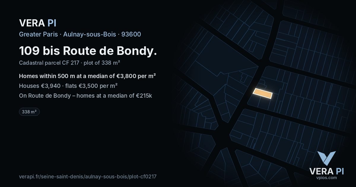 109 bis Route de Bondy, Aulnay-sous-Bois at night – the plot lit, the parcels around coloured by the prices near them