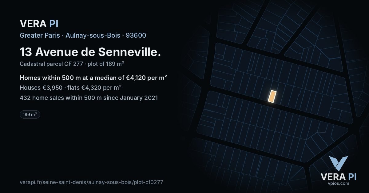 13 Avenue de Senneville, Aulnay-sous-Bois at night – the plot lit, the parcels around coloured by the prices near them