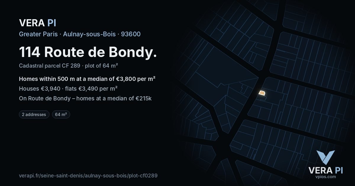 114 Route de Bondy, Aulnay-sous-Bois at night – the plot lit, the parcels around coloured by the prices near them