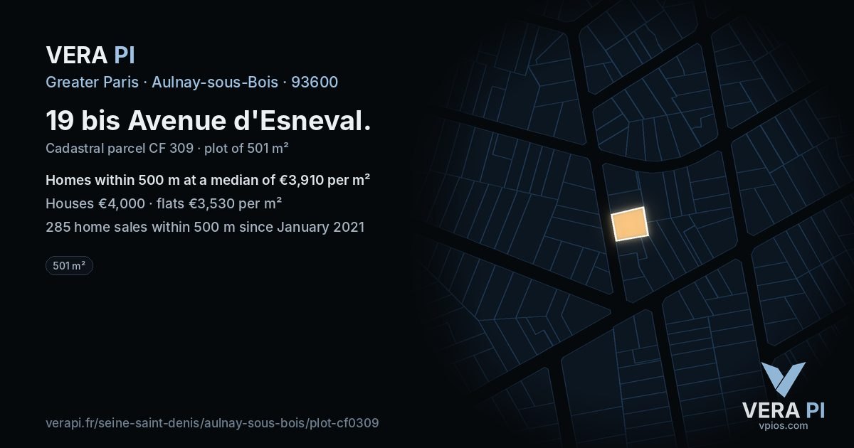 19 bis Avenue d'Esneval, Aulnay-sous-Bois at night – the plot lit, the parcels around coloured by the prices near them