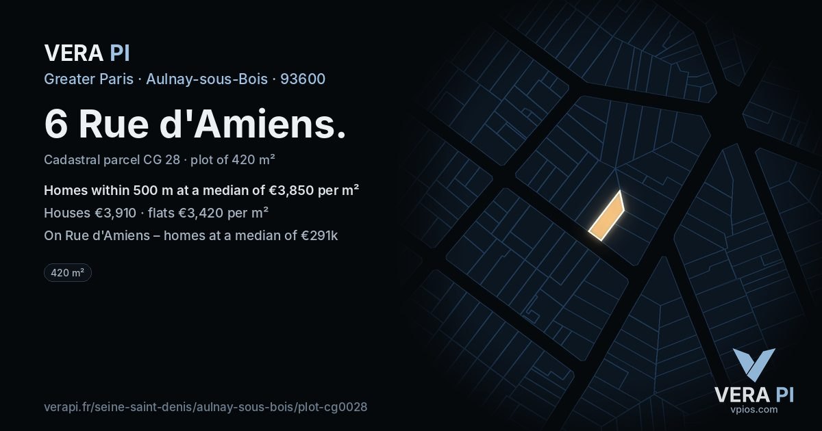 6 Rue d'Amiens, Aulnay-sous-Bois at night – the plot lit, the parcels around coloured by the prices near them