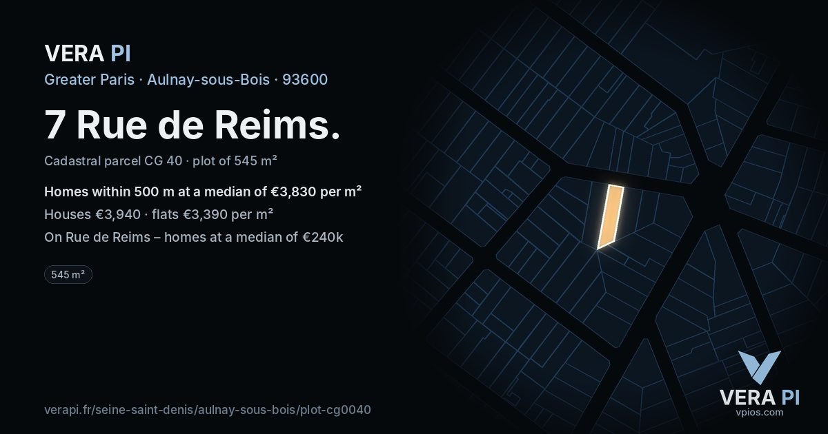 7 Rue de Reims, Aulnay-sous-Bois at night – the plot lit, the parcels around coloured by the prices near them