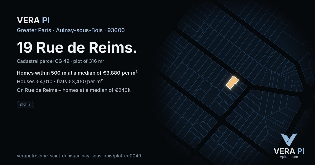 19 Rue de Reims, Aulnay-sous-Bois at night – the plot lit, the parcels around coloured by the prices near them