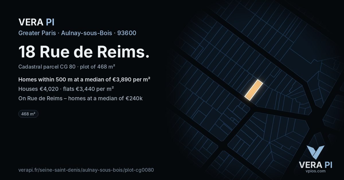 18 Rue de Reims, Aulnay-sous-Bois at night – the plot lit, the parcels around coloured by the prices near them