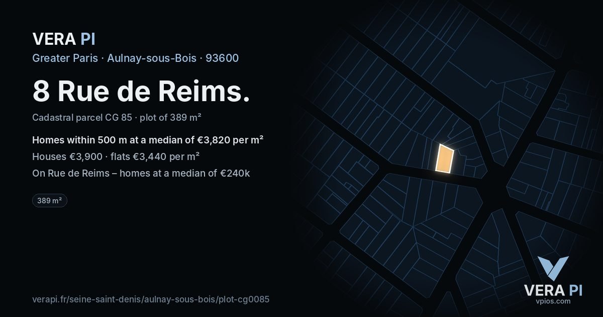 8 Rue de Reims, Aulnay-sous-Bois at night – the plot lit, the parcels around coloured by the prices near them