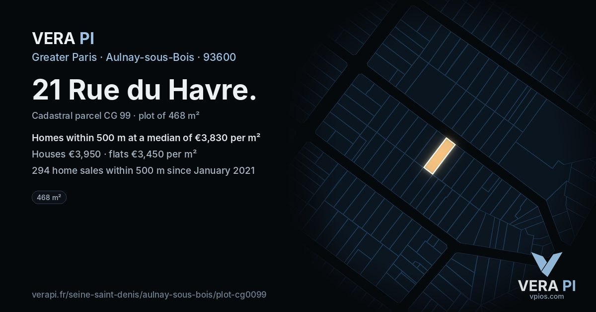 21 Rue du Havre, Aulnay-sous-Bois at night – the plot lit, the parcels around coloured by the prices near them