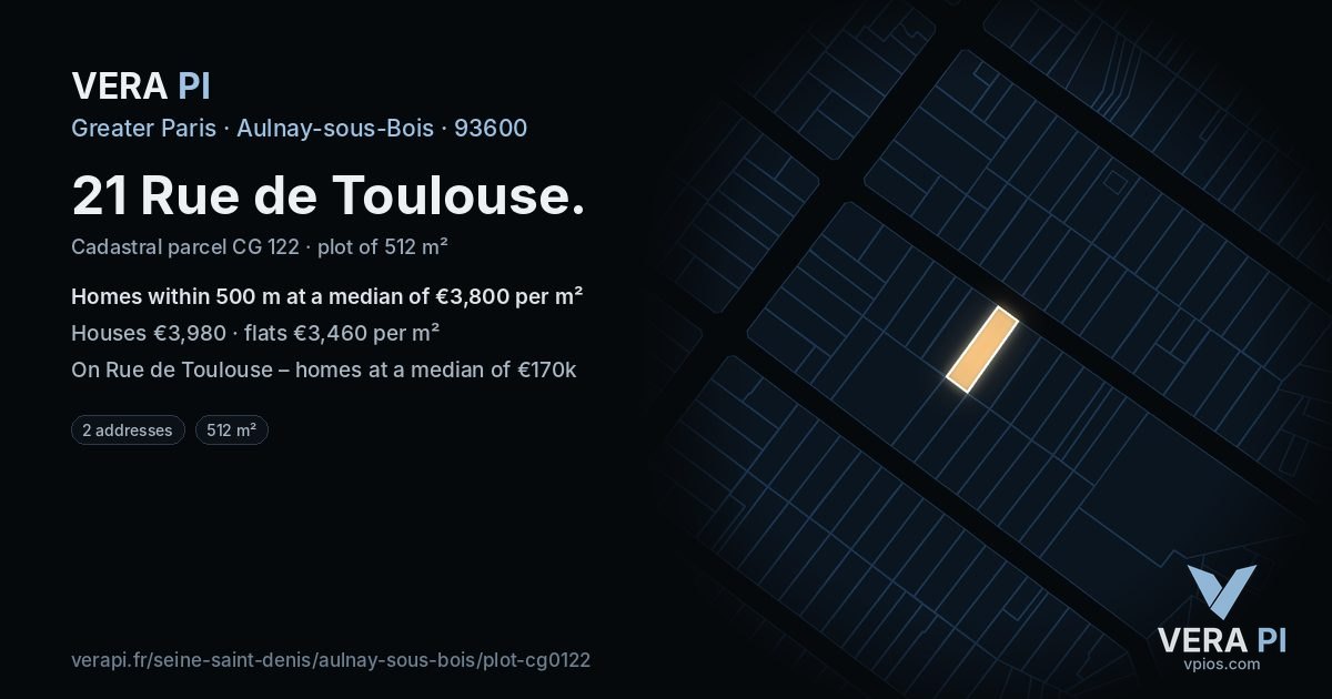 21 Rue de Toulouse, Aulnay-sous-Bois at night – the plot lit, the parcels around coloured by the prices near them