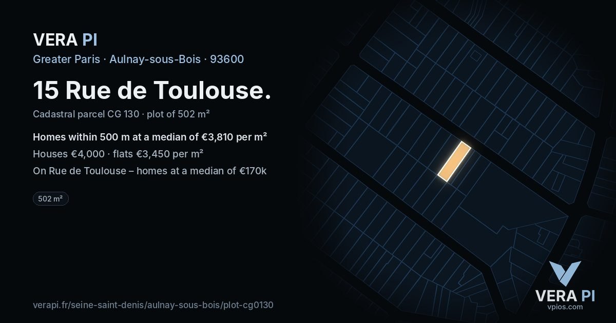 15 Rue de Toulouse, Aulnay-sous-Bois at night – the plot lit, the parcels around coloured by the prices near them