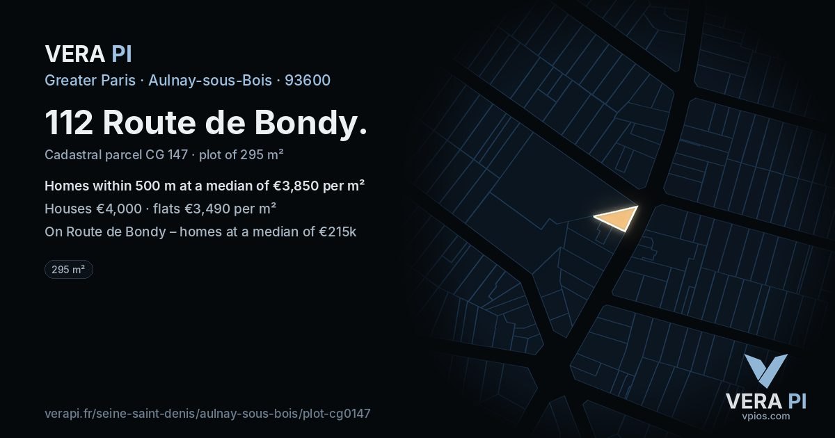 112 Route de Bondy, Aulnay-sous-Bois at night – the plot lit, the parcels around coloured by the prices near them