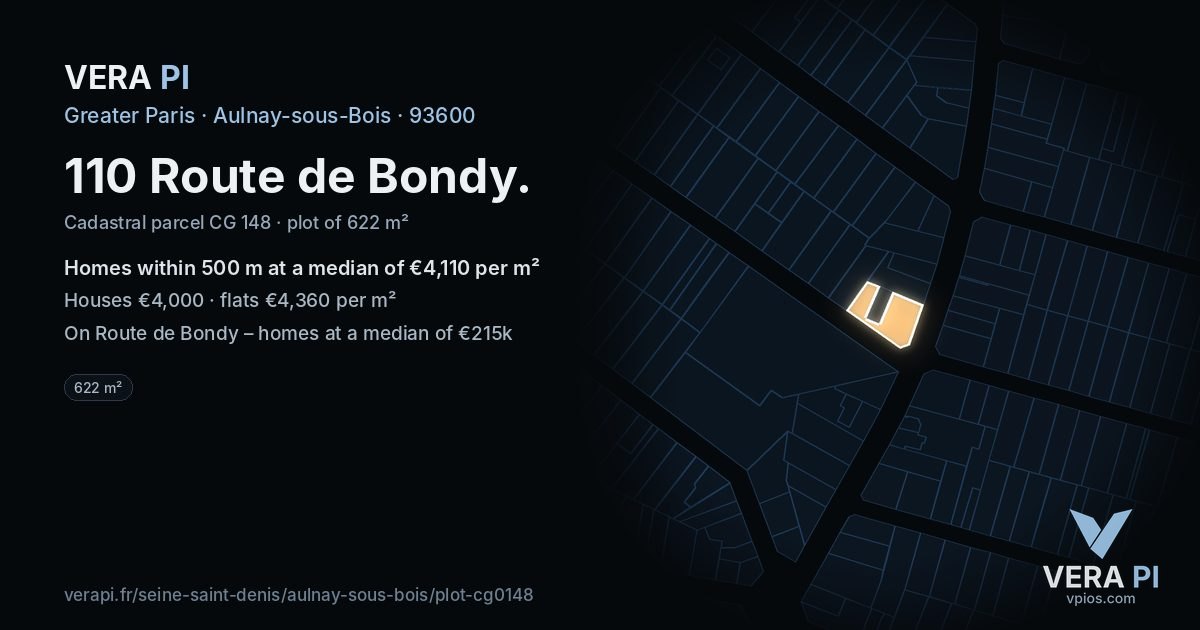 110 Route de Bondy, Aulnay-sous-Bois at night – the plot lit, the parcels around coloured by the prices near them