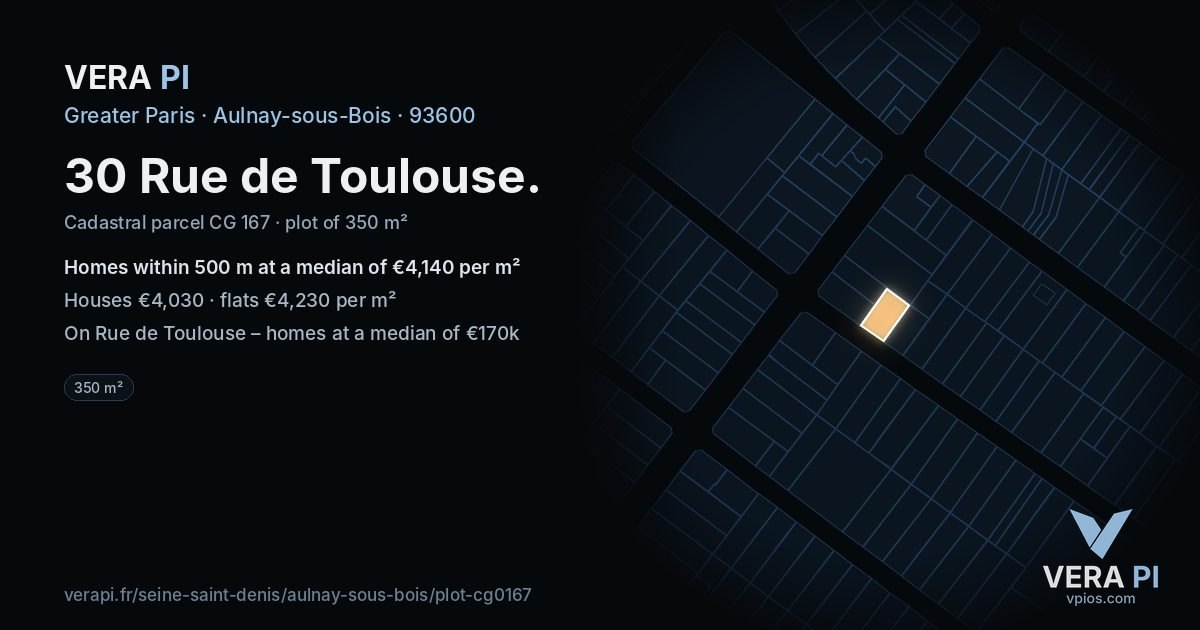 30 Rue de Toulouse, Aulnay-sous-Bois at night – the plot lit, the parcels around coloured by the prices near them