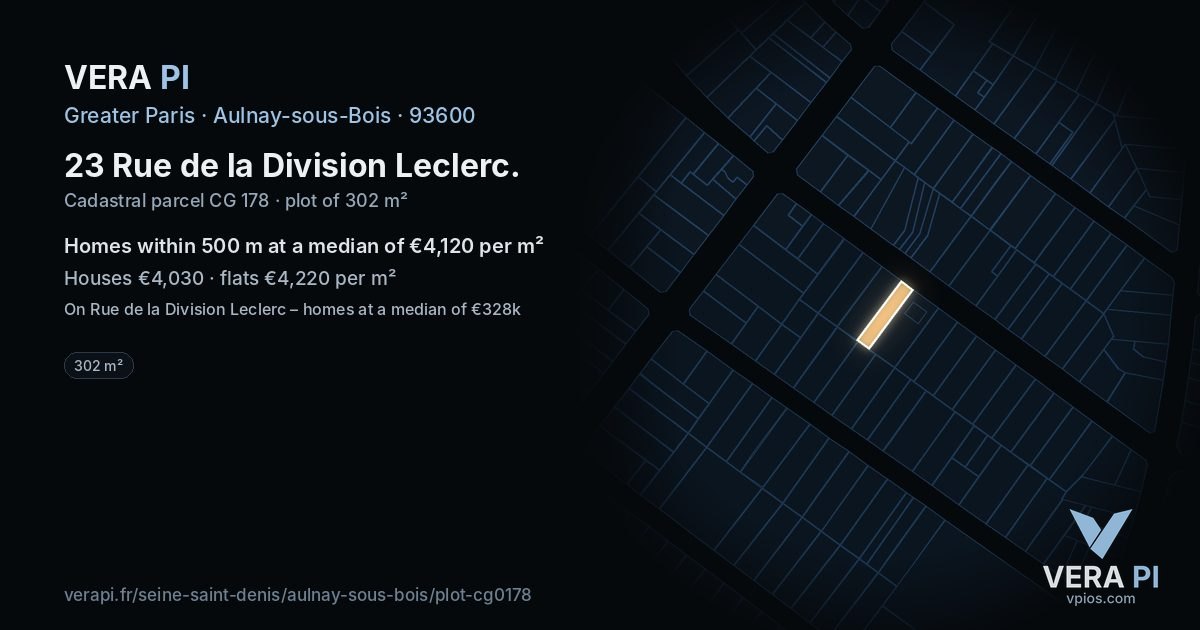 23 Rue de la Division Leclerc, Aulnay-sous-Bois at night – the plot lit, the parcels around coloured by the prices near them