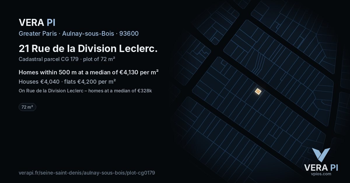 21 Rue de la Division Leclerc, Aulnay-sous-Bois at night – the plot lit, the parcels around coloured by the prices near them