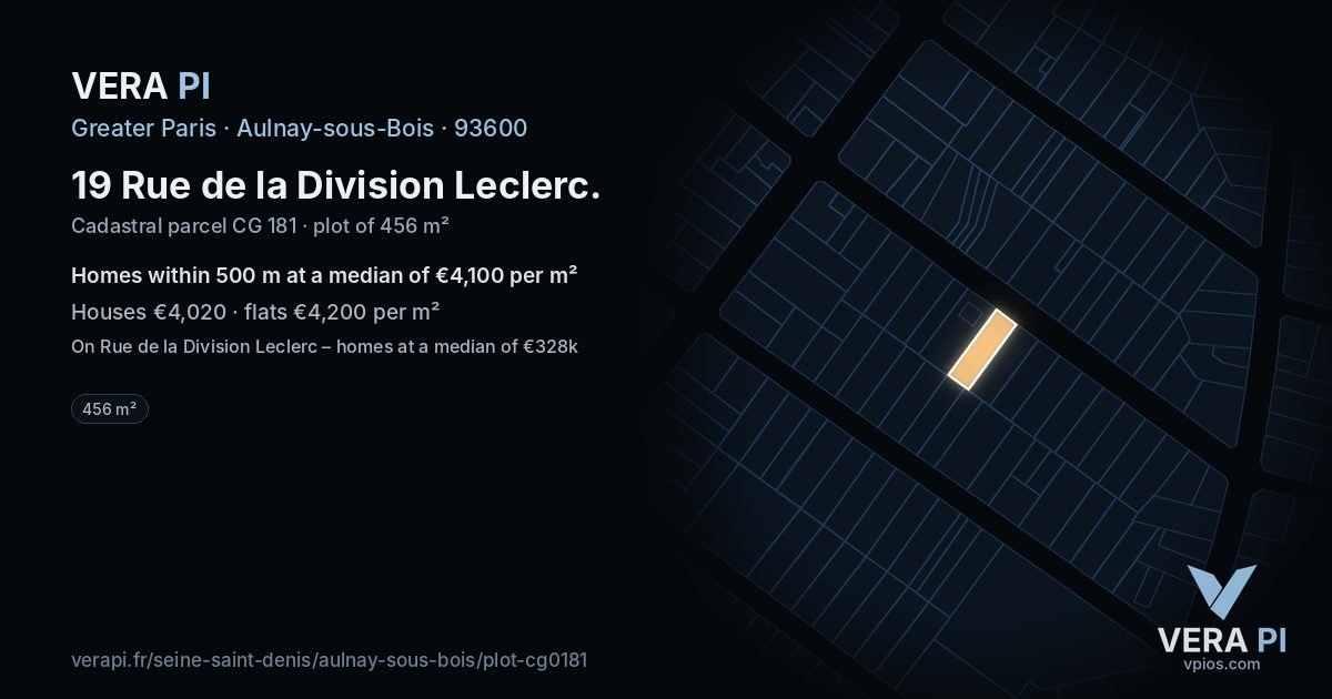 19 Rue de la Division Leclerc, Aulnay-sous-Bois at night – the plot lit, the parcels around coloured by the prices near them