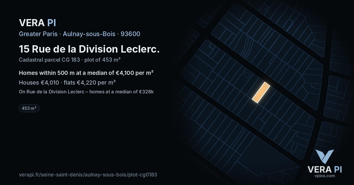 15 Rue de la Division Leclerc, Aulnay-sous-Bois at night – the plot lit, the parcels around coloured by the prices near them