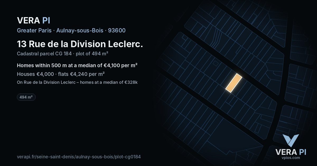 13 Rue de la Division Leclerc, Aulnay-sous-Bois at night – the plot lit, the parcels around coloured by the prices near them
