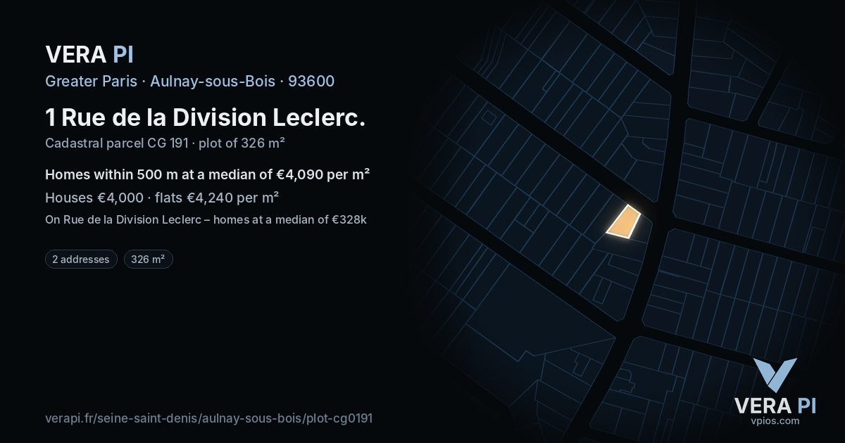 1 Rue de la Division Leclerc, Aulnay-sous-Bois at night – the plot lit, the parcels around coloured by the prices near them