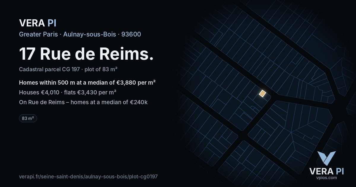 17 Rue de Reims, Aulnay-sous-Bois at night – the plot lit, the parcels around coloured by the prices near them
