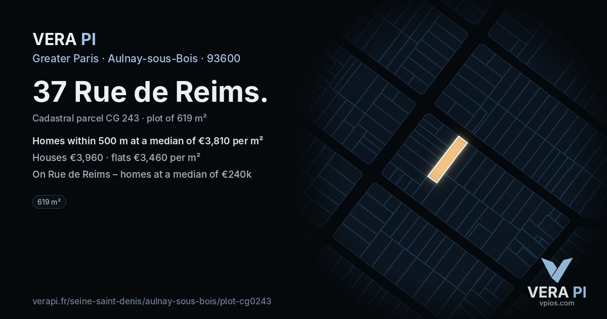 37 Rue de Reims, Aulnay-sous-Bois at night – the plot lit, the parcels around coloured by the prices near them