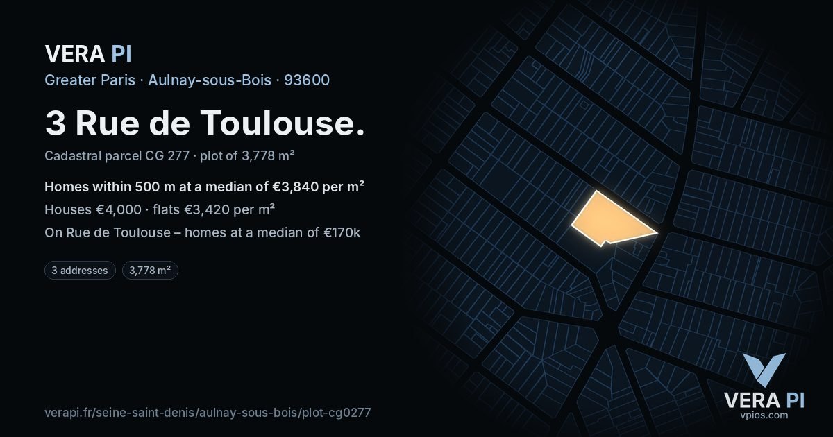 3 Rue de Toulouse, Aulnay-sous-Bois at night – the plot lit, the parcels around coloured by the prices near them
