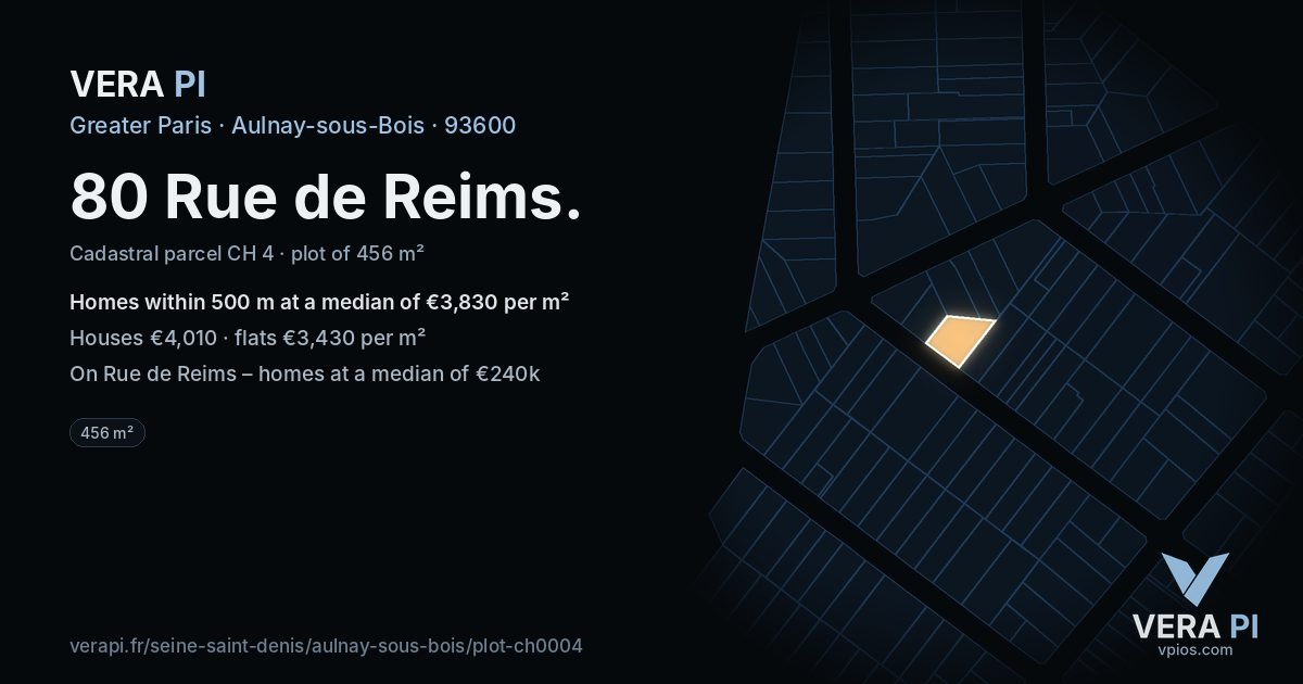 80 Rue de Reims, Aulnay-sous-Bois at night – the plot lit, the parcels around coloured by the prices near them