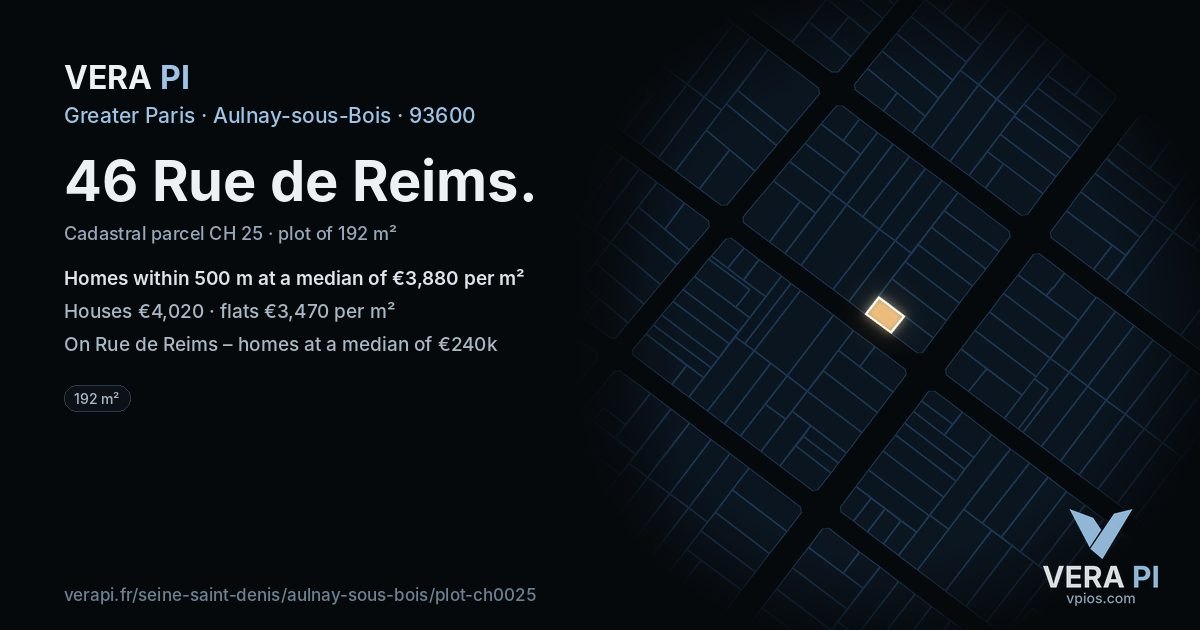 46 Rue de Reims, Aulnay-sous-Bois at night – the plot lit, the parcels around coloured by the prices near them