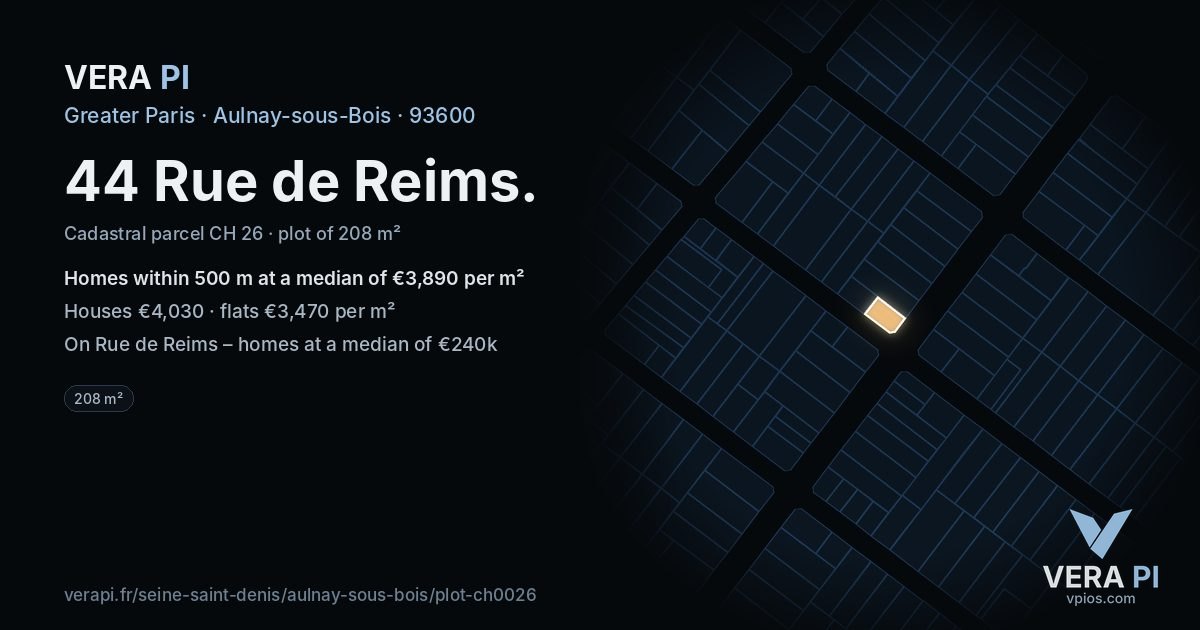 44 Rue de Reims, Aulnay-sous-Bois at night – the plot lit, the parcels around coloured by the prices near them