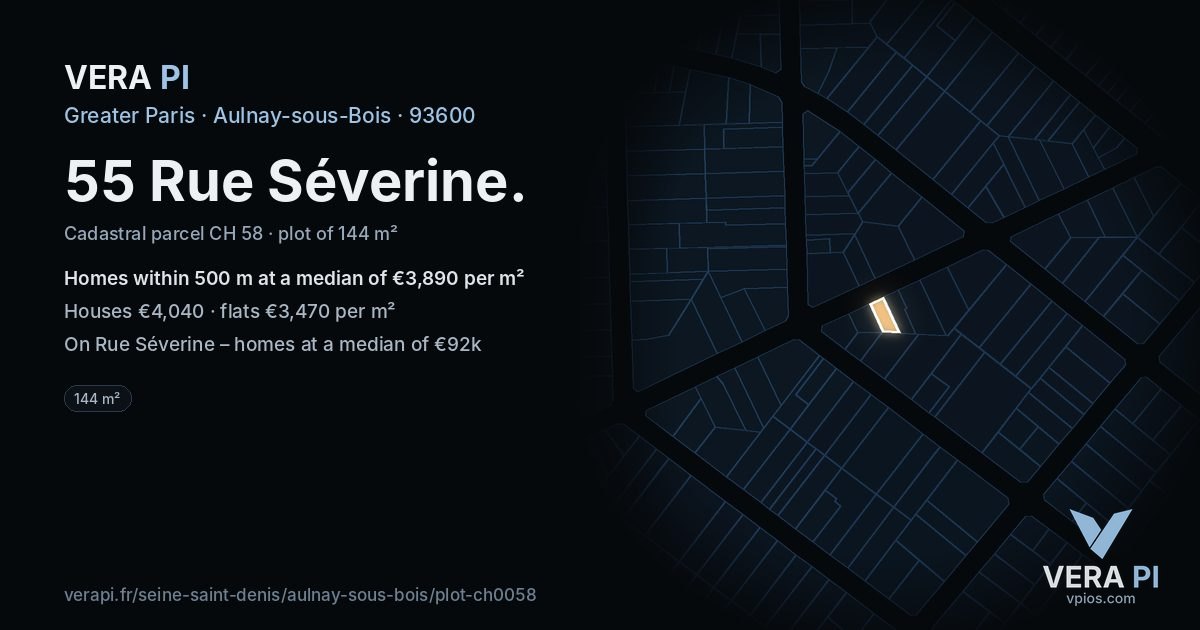 55 Rue Séverine, Aulnay-sous-Bois at night – the plot lit, the parcels around coloured by the prices near them