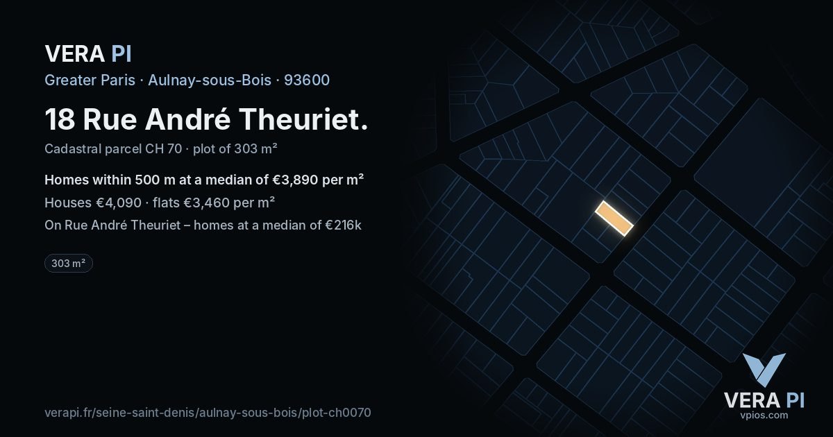 18 Rue André Theuriet, Aulnay-sous-Bois at night – the plot lit, the parcels around coloured by the prices near them