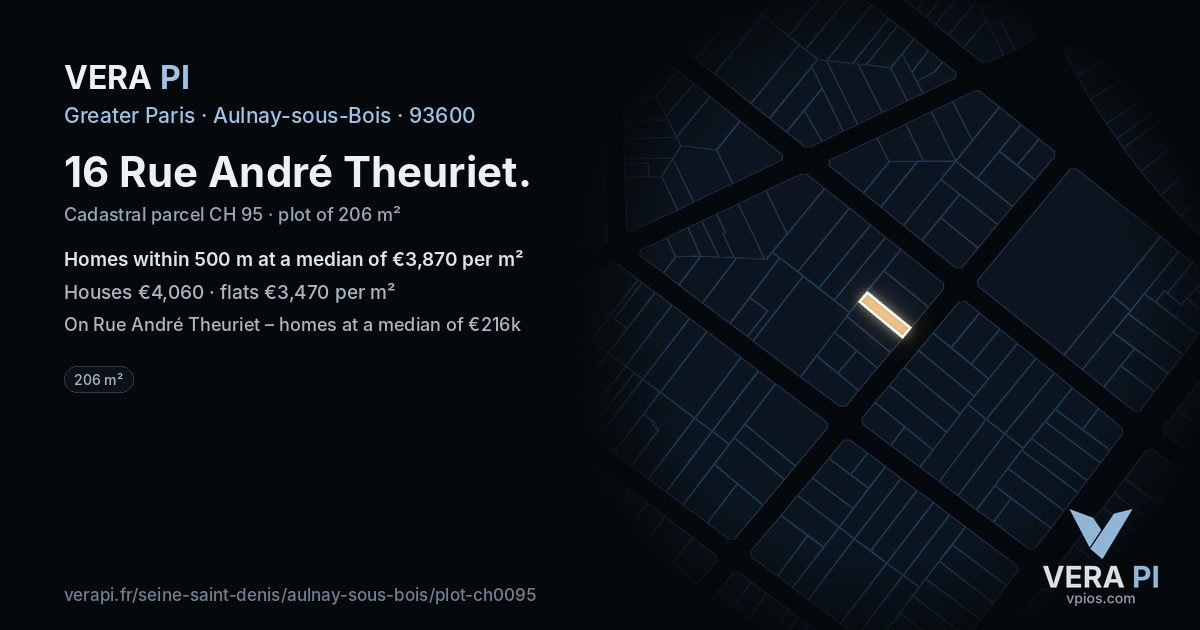 16 Rue André Theuriet, Aulnay-sous-Bois at night – the plot lit, the parcels around coloured by the prices near them